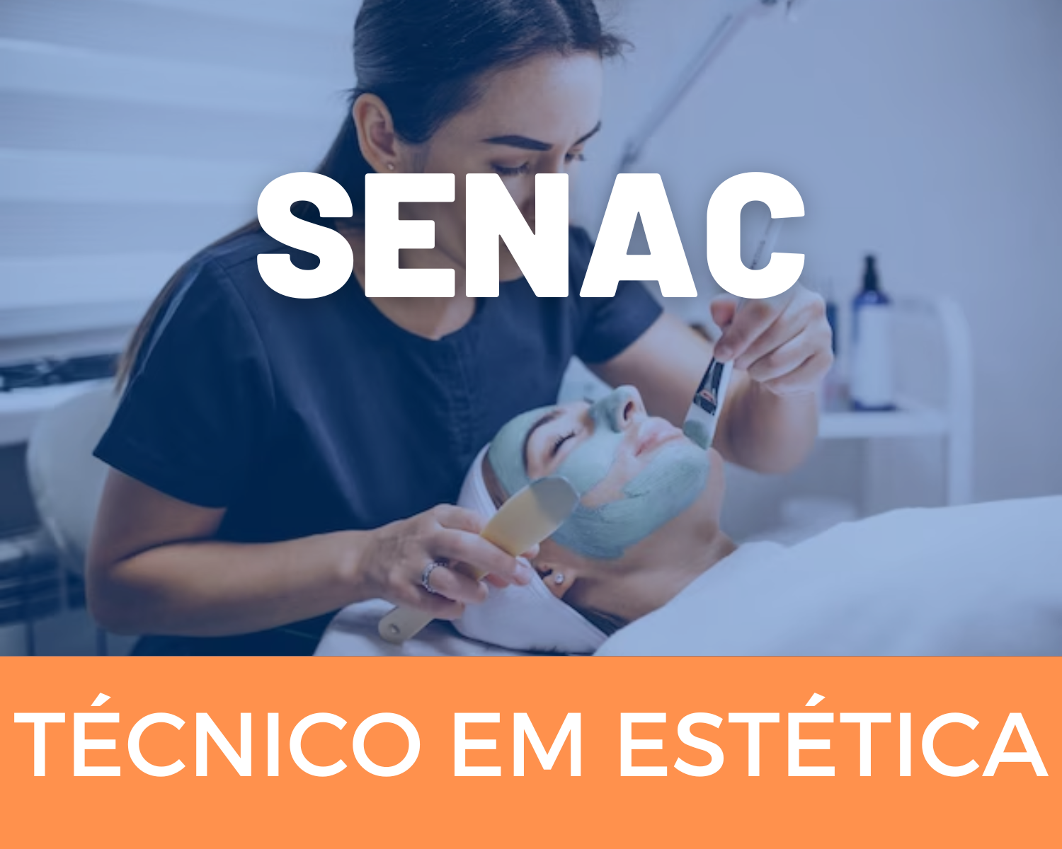 Curso gratuito de Técnico em Estética no Senac; Se inscreva